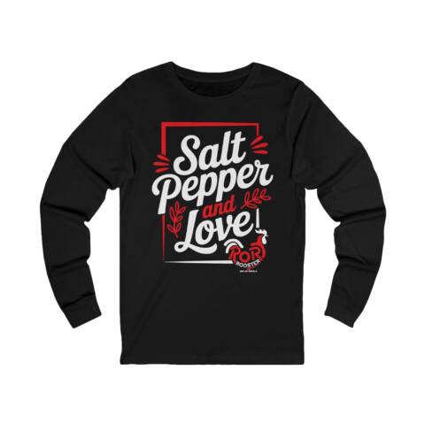 Salt, Pepper, and Love Long Sleeve Tee